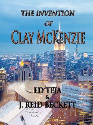 cover image of The Invention of Clay McKenzie